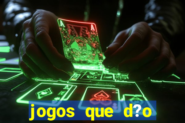 jogos que d?o b?nus grátis