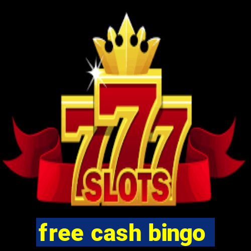 free cash bingo