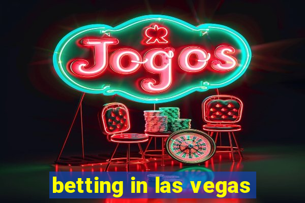 betting in las vegas