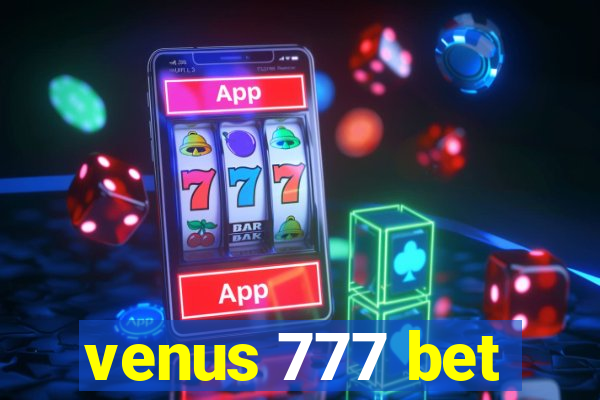 venus 777 bet