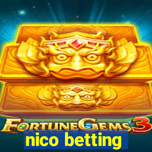 nico betting