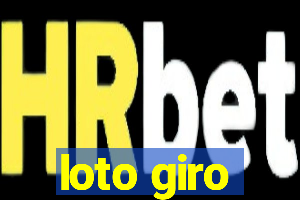 loto giro