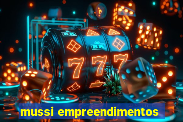 mussi empreendimentos