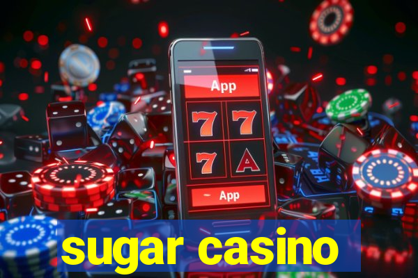 sugar casino