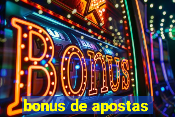 bonus de apostas