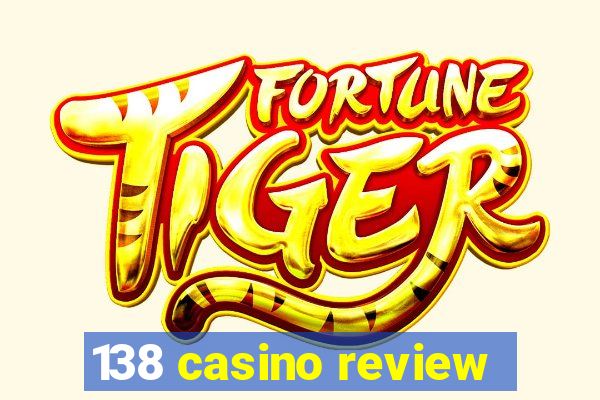 138 casino review