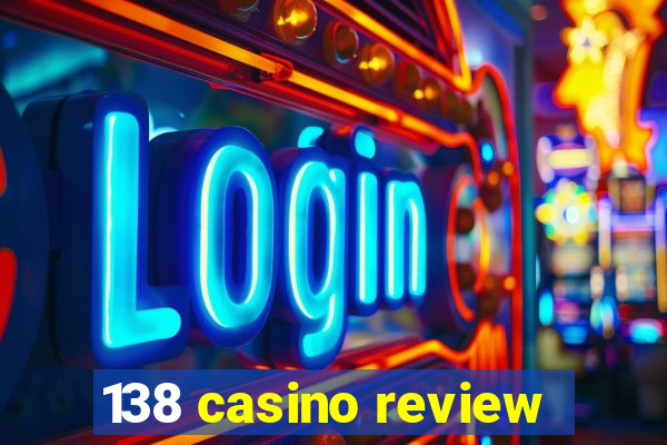 138 casino review