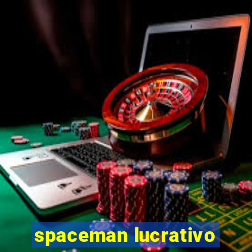 spaceman lucrativo