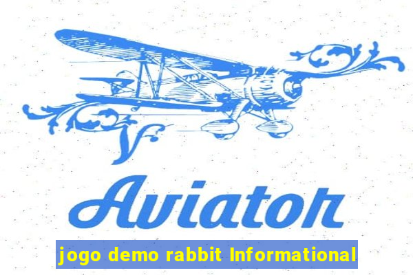 jogo demo rabbit Informational