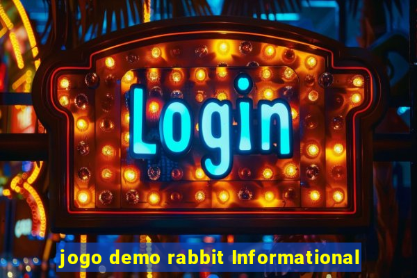 jogo demo rabbit Informational