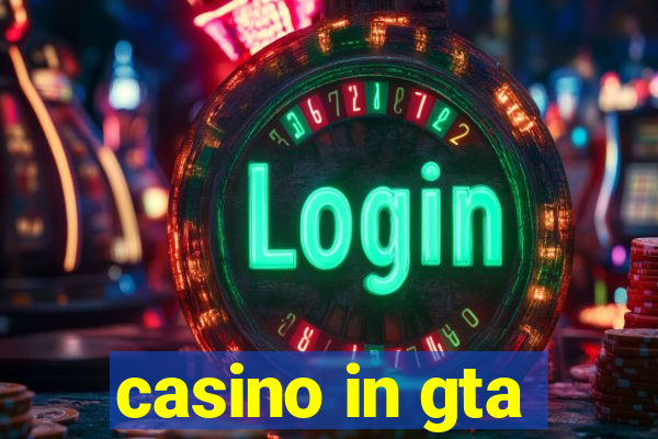 casino in gta