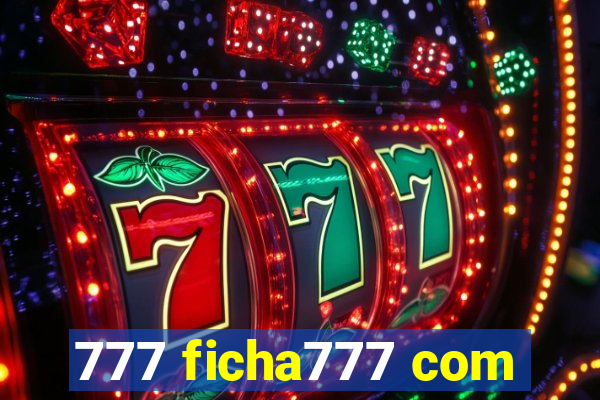 777 ficha777 com