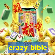 crazy bible