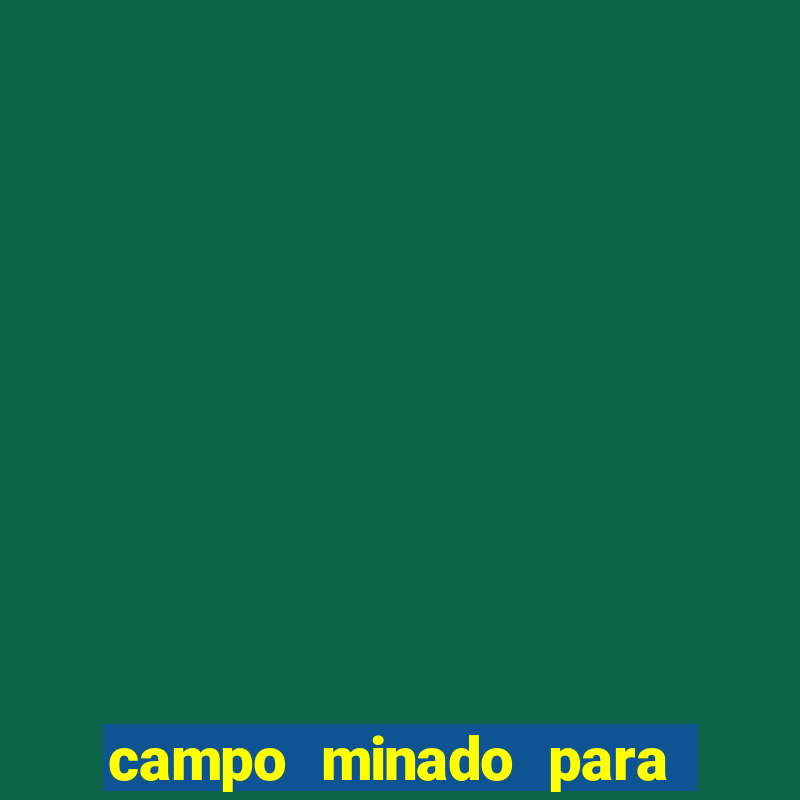 campo minado para ganhar dinheiro