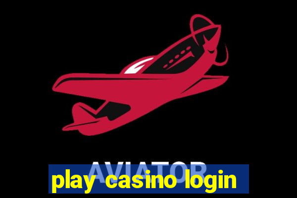 play casino login