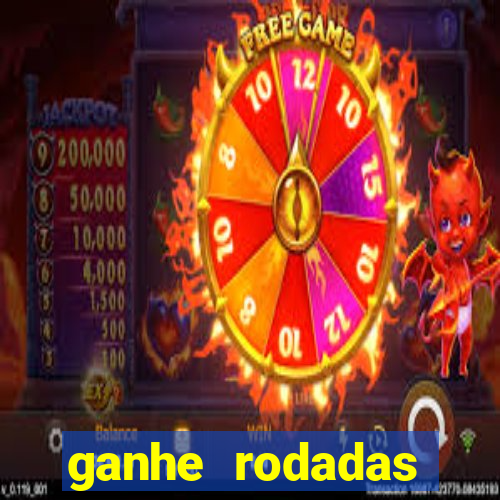 ganhe rodadas gratis sem deposito