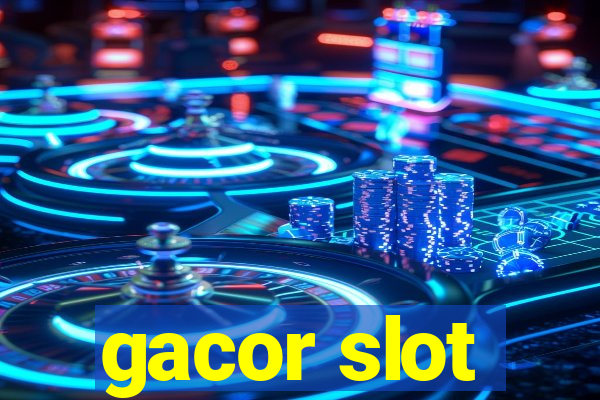 gacor slot