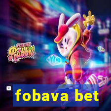 fobava bet