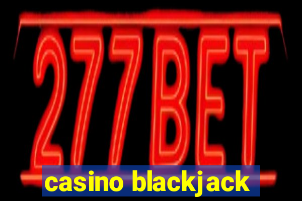 casino blackjack