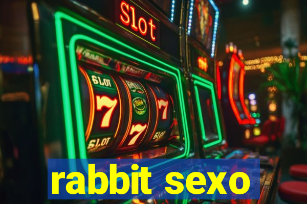 rabbit sexo