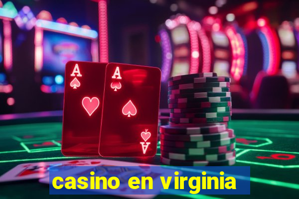 casino en virginia