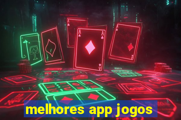 melhores app jogos