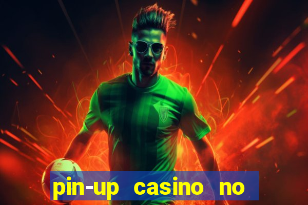 pin-up casino no deposit bonus