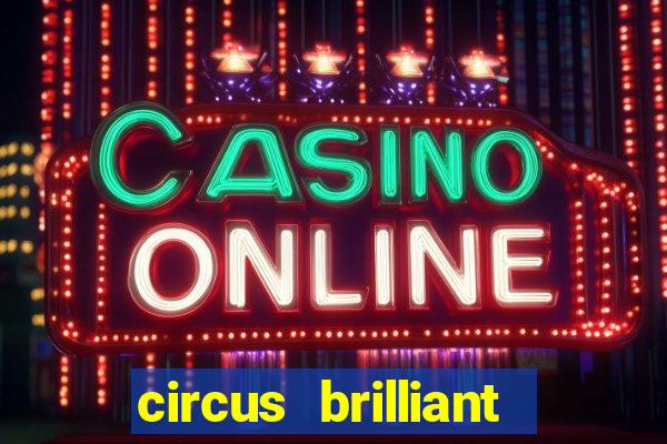 circus brilliant slot rtp