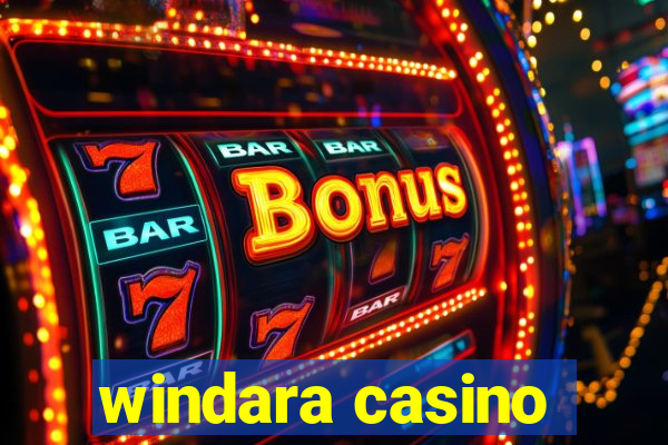 windara casino