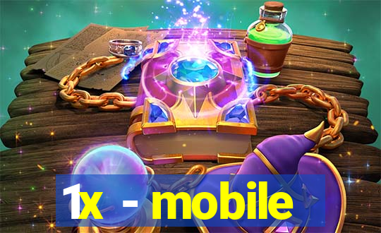 1x - mobile