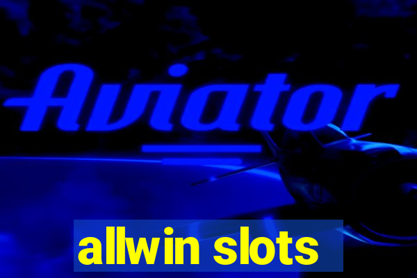 allwin slots