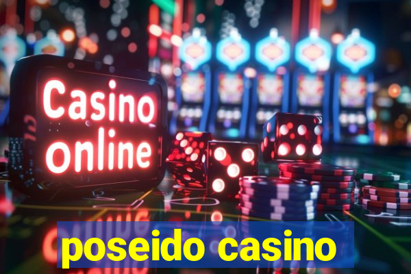 poseido casino