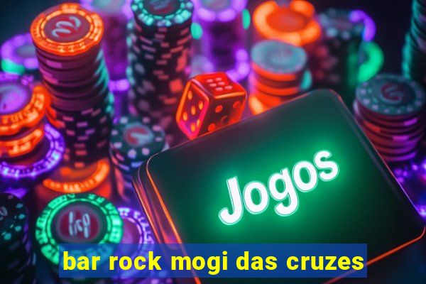 bar rock mogi das cruzes