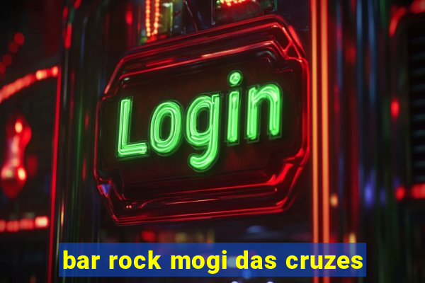 bar rock mogi das cruzes