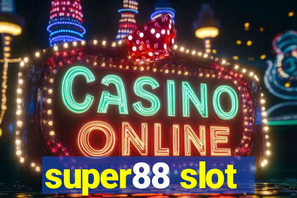 super88 slot