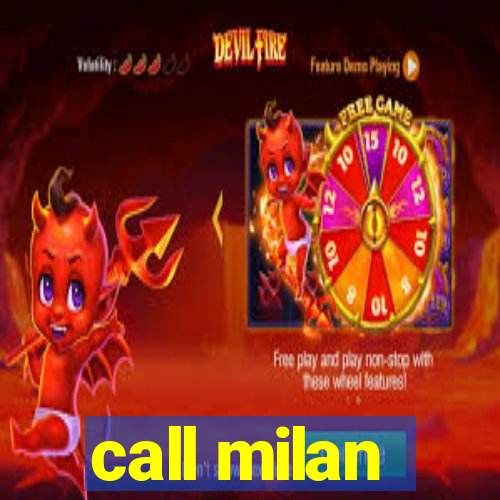 call milan