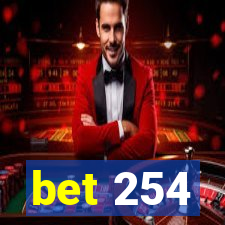 bet 254