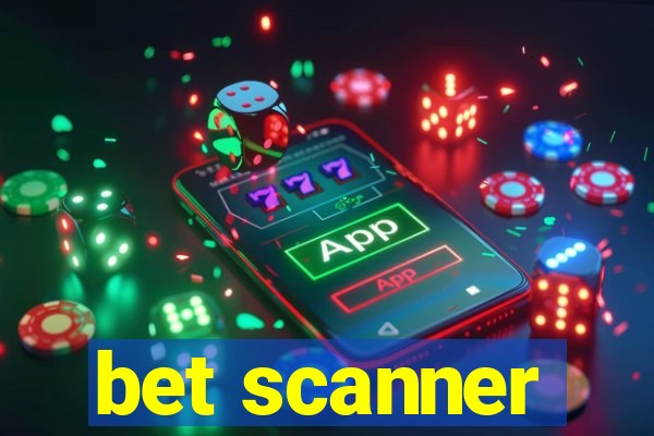 bet scanner