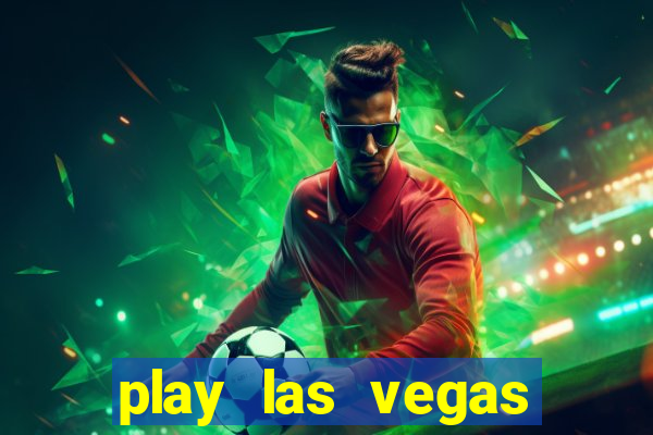 play las vegas slots for free