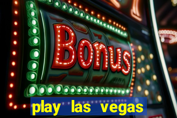 play las vegas slots for free