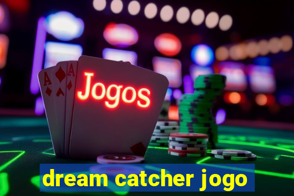 dream catcher jogo