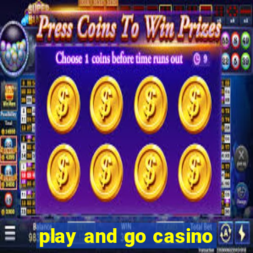 play and go casino