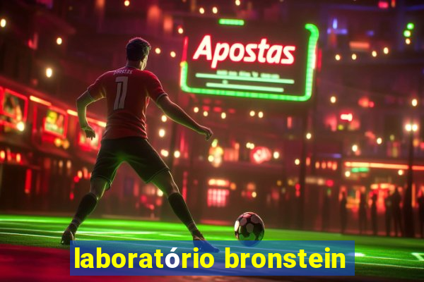 laboratório bronstein