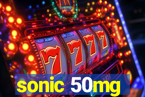 sonic 50mg