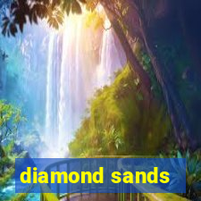 diamond sands