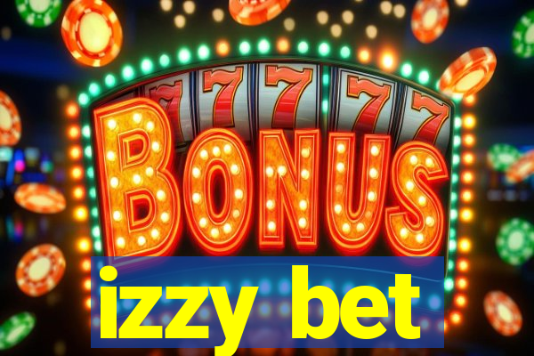 izzy bet