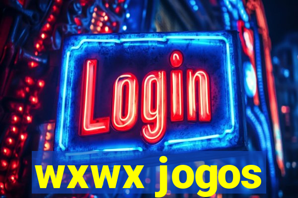 wxwx jogos