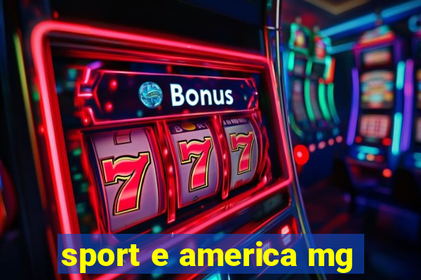 sport e america mg