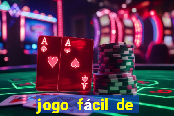 jogo fácil de ganhar dinheiro