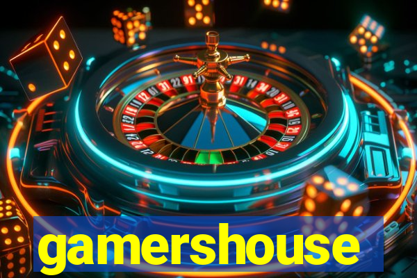 gamershouse